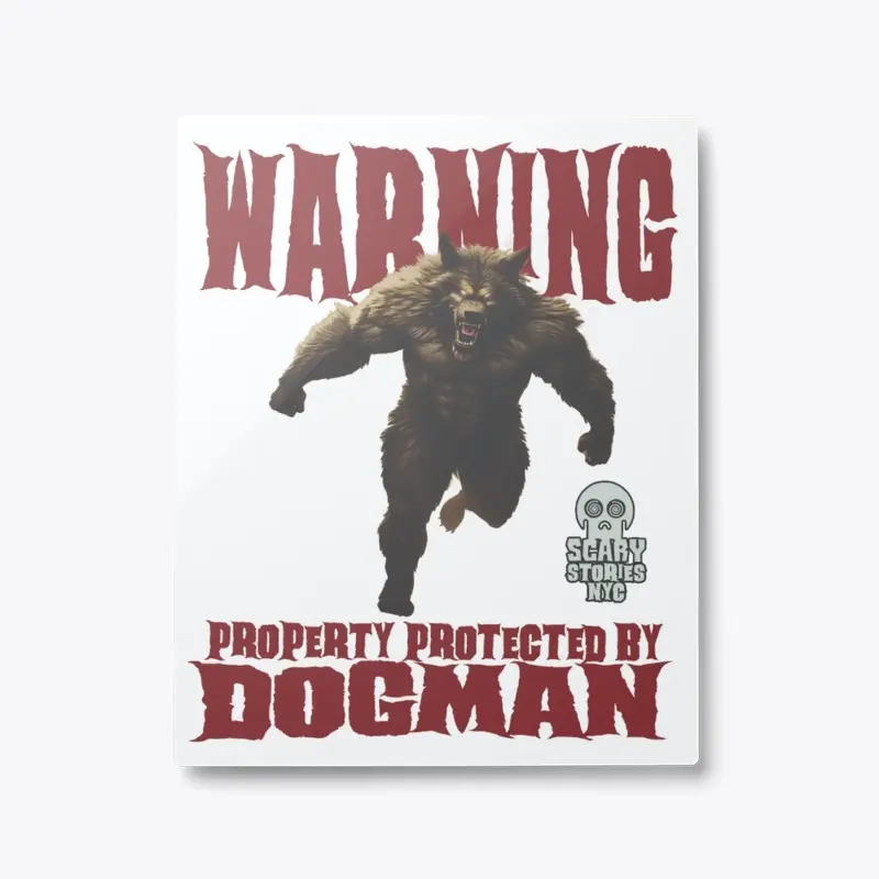 Dogman Warning Metal Sign